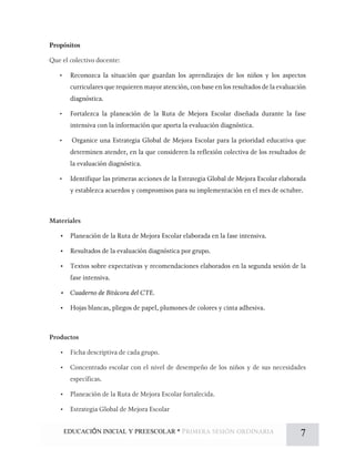 EDUCACIÓN INICIAL Y PREESCOLAR * 7
•
•
•
•
•
•
•
•
•