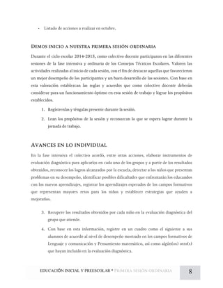 EDUCACIÓN INICIAL Y PREESCOLAR * 8
•