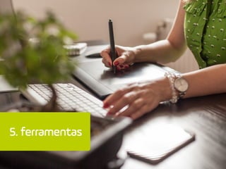 5. ferramentas
 