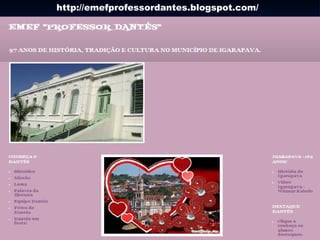 http://emefprofessordantes.blogspot.com/ 