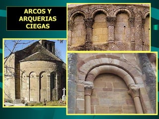 ARCOS Y ARQUERIAS CIEGAS
