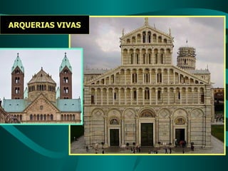 ARQUERIAS VIVAS