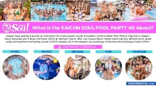 Saigon Soul Pool Party Sponsorship Opportunities 2017 - 2018