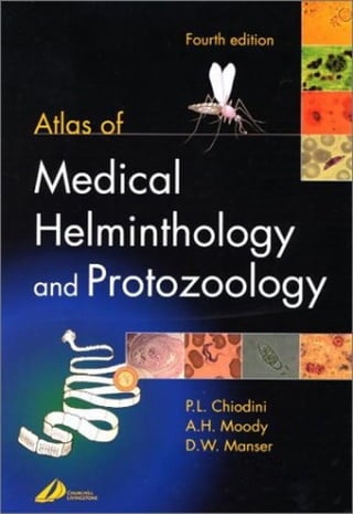 1atlas of medical helminthology and protozoology (p.l. chiodini)