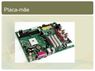Placa-mãe 