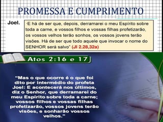 PROMESSA E CUMPRIMENTO
Departamento de Teologia da Assembleia de Deus de Caçapava-SP - Curso
 