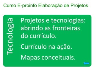 Curso E-proinfo Elaboração de Projetos E
 