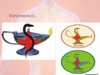 ENFERMEIROS...
 