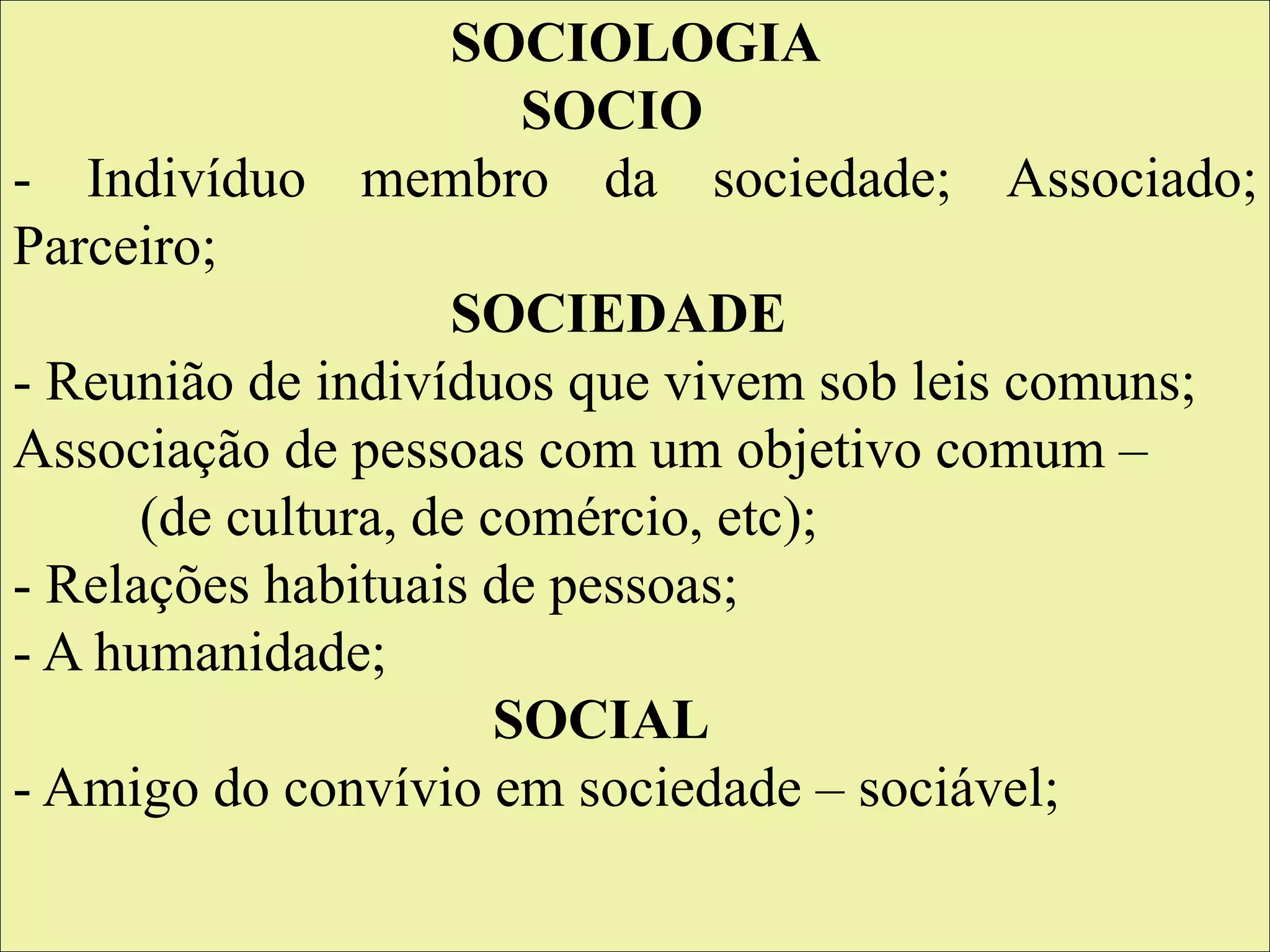 1ª Aula oque é Sociologia.ppt