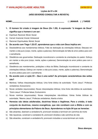 1ª AVALIAÇÃO CLASSE ADULTOS                                                                24/06/2012
                    ...
