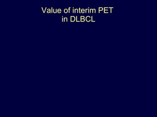 Value of interim PET  in DLBCL 