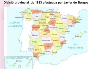 Divisió provincial  de 1833 efectuada per Javier de Burgos 