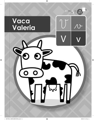 Vaca
Valeria
U5
Nº 2
MATERIAL COMPLEMENTARIO-p.indb 13 09-05-19 5:27 p.m.
 