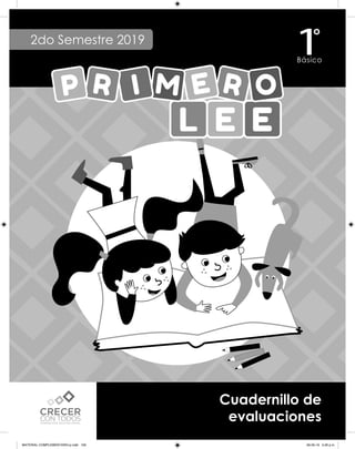 Cuadernillo de
evaluaciones
2do Semestre 2019
MATERIAL COMPLEMENTARIO-p.indb 165 09-05-19 5:28 p.m.
 