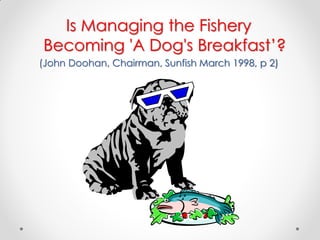 Fisheries sub-sector example