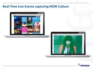 Real-Time Live Events capturing NOW Culture
 