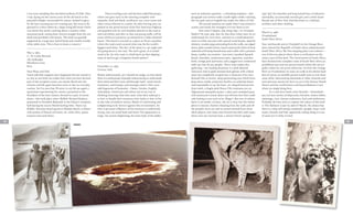 such an unknown quantity—a shrieking madness—this
paragraph was written under candle lights whilst watching
the two girls and an English boy under the effect of LSD.
The second notation was made when I was invited to
a party and surely the strangest I’ve ever been to yet.
Tom toms! Clippity, clip, bong clap—it’s Trinidad,
Dadeo!! No man, play slow for that there white man, he no
understand; for we’re here, and here is a small plastered
room in white stuccato with natural wood beams, Spanish
shutters, wooden pegs protruding from the walls, axe edged
doors, plain wooden forms, hand constructed chairs of local
materials with hemp bound seats and a table with a pressure
lamp, candles, tea strainer, ‘vins tinto’, unsalted Spanish
bread, chocolate, earthenware pots, cigarettes, matches,
knife, orange peel and honey and a jagged torn condensed
milk can; but oh yes, people. That’s what makes this
gathering—our leading drummer is a dark skinned
American clad in gold-rimmed dark glasses with a black
straw hat completely warped into a character of its own;
beneath this is sincere, deep penetrating eyes which from
deep down inside, projected rhythm; an unkempt beard
and improbably to say the least, yet clasped between his
front teeth, a fragile pink flower! His vestments are an
Afghanistan sheepskin jacket, t-shirt and crumpled jeans
with yesteryear’s tennis shoes cast off onto feet that could
only belong to one such as he (Roger). But now to others;
there is no smoke, no haze, the air is clear but the atmos-
phere is intense; rhythm vibrating from the walls and off
the people’s faces yet still no sound emitted from those
silent players, also chess men formed into life’s stale mate;
these were our German host, a serene French ‘quaqan
type’ girl, five bearded and long haired boys of unknown
nationality, an outwardly normal girl, and a white faced
blonde out of New York clad discretely in a Tahitian
necklace and other clothing.
March 10, 1966
Ovamboland
South West Africa
Now northwards and at Vioolsdrif on the Orange River,
have entered the Republic of South Africa administrated
South West Africa. My first stopping place was Ludentz—
one of the two places where there is civilization on the
entire coast of this land. The Government of South Africa
have declared the complete coast of South West Africa as
prohibited area and any person found within this area is
guilty unless he can prove otherwise. So from the Orange
River to Ovanboland, no man can walk as his desires lead
him of course, no sensible person would want to visit these
areas either (discounting diamonds or other minerals and
semi precious stones) for here we are in the famous Namib
Desert and the world known and feared Skeleton Coast
where no single thing lives.
It’s a real story book come fairytale—dreamland—
you can hear stories of shipwrecks, heroism, miners fables,
espionage, wars, human endurance, luck and misfortune.
Probably the best story to capture the colour of this land
is ‘The Skeleton Coast’ by John H Marsh. He relates that
there is a ship still sitting completely upright, intact with
masts, funnels and hull, apparently sailing along in a sea
of sand over 6 miles in land.
45
I was soon sampling this cherished seafood of Chile. Here
I was, laying on the canvas cover of the aft hatch in the
peaceful twilight, surrounded by nature, bathed in glory
by the last warming rays of a waning sun, but soon to be
gowned in a silver sheen by a large rising full moon which
was slowly but surely crawling above a massive white
mountain peak, eating these chorros straight from the wet
shell and sprinkled with lemon. The food was grandly
supported by a large tasty loaf of bread and a bottle of mild,
white table wine. This is how to know a country!
May 5, 1965
c/- Dr Carlos Barreda
287 Atahualpa
Miraflores Lima
Peru
Dear Mum and Dad,
Some odd little snippets have happened the last month or
so, but as you both can realise that when you have become
part of the accepted crowd, you merely blend into the
mixture and life again becomes more or less an everyday
routine. Yet I’m sure that I’ll never in my life see again a
sportsman representing his country presented to the
President of the host country dressed in a pair of tennis
shoes—this took place when ‘Buffalo’ Richard Kealana
presented to President Balaunde in the Palace’s reception
hall during the recent World Surfing titles. There was
Buffalo, Hawaiian beach guard on Makaha Beach, in blazer
with pocket of Hawaii surf team, tie, white shirt, sports
trousers and sand shoes.
Then to surfing a new surf site here called Pacasmayo,
where one goes early in the morning complete with
tarpaulin, food and drink, surfboard, wax, nose cream and
other extras relevant to a surfer; for after leaving your car
parked on the paved section of the Pan American Highway
and guarded only by rock boulders placed on the road at
intervals before and after so that oncoming traffic will be
aware of this car’s presence; you descend to a rather deserted
beach. This beach is located at a place on Peru’s coastline
where the road crawls around what may be the world’s
biggest sand dune. The face of the dune is a 45º angle and
the going down is not easy. The surf’s great, as it would
need to be, for who want to climb back up that slipping
mass of sand to get a forgotten bottle opener?
November 22, 1965
Livorno, Italy
Maybe unfortunately, yet I should not judge, on this island
there is a small group of people endeavouring to understand
their mind and their inner self through ‘hash’, ‘weed’, heroin,
marijuana, and lysergic acid amongst others. Here were
odd fragments of humanity—Danes, Swedes, English,
Australians, Americans and others not to my way of
thinking, knowing what they seek, what their makeup is
or how to handle their emotions, their faults or how to live
to the rules of modern society. Maybe it’s interesting and
enlightening to be thrown against this environment, for
then if personal willpower of the emotions is sufficiently
strong, one can stand back and learn! The appearance is
tragic, the actions frightening, the inner body of the addict
44
Caption
 