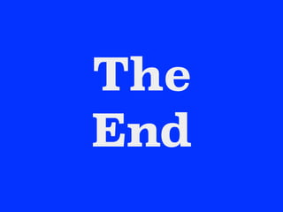 The
End
 