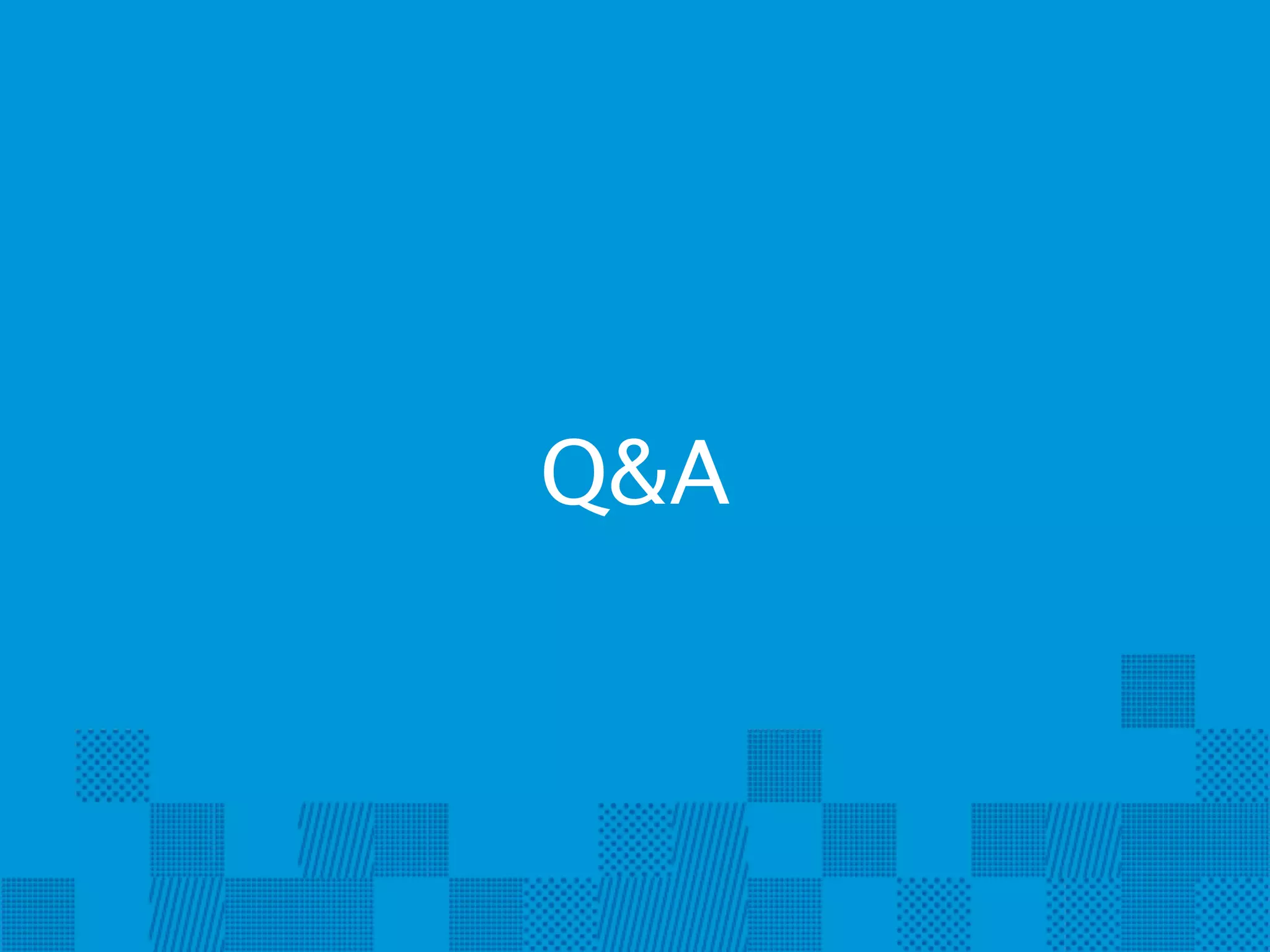 Q&A 
 