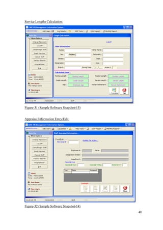 48
Service Lengths Calculation:
Figure-31 (Sample Software Snapshot-13)
Appraisal Information Entry/Edit:
Figure-32 (Sample Software Snapshot-14)
 