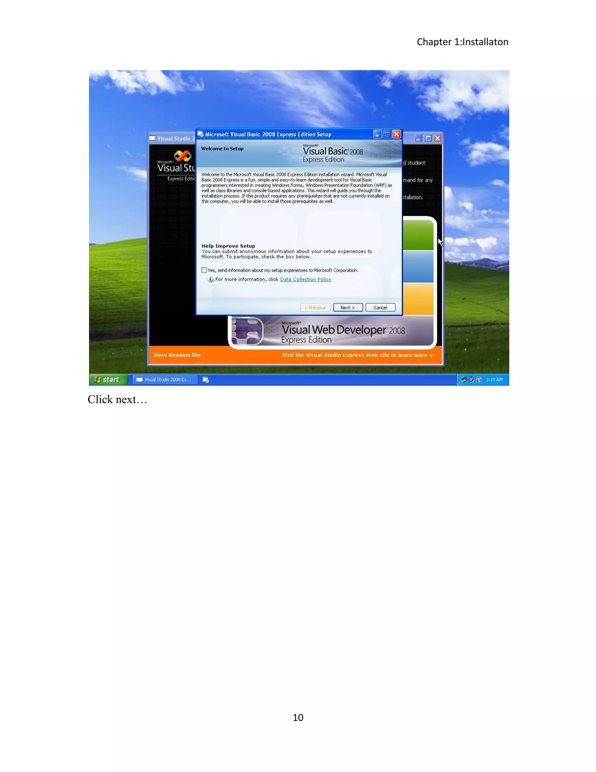 Chapter 1:Installaton 10 Click next… 