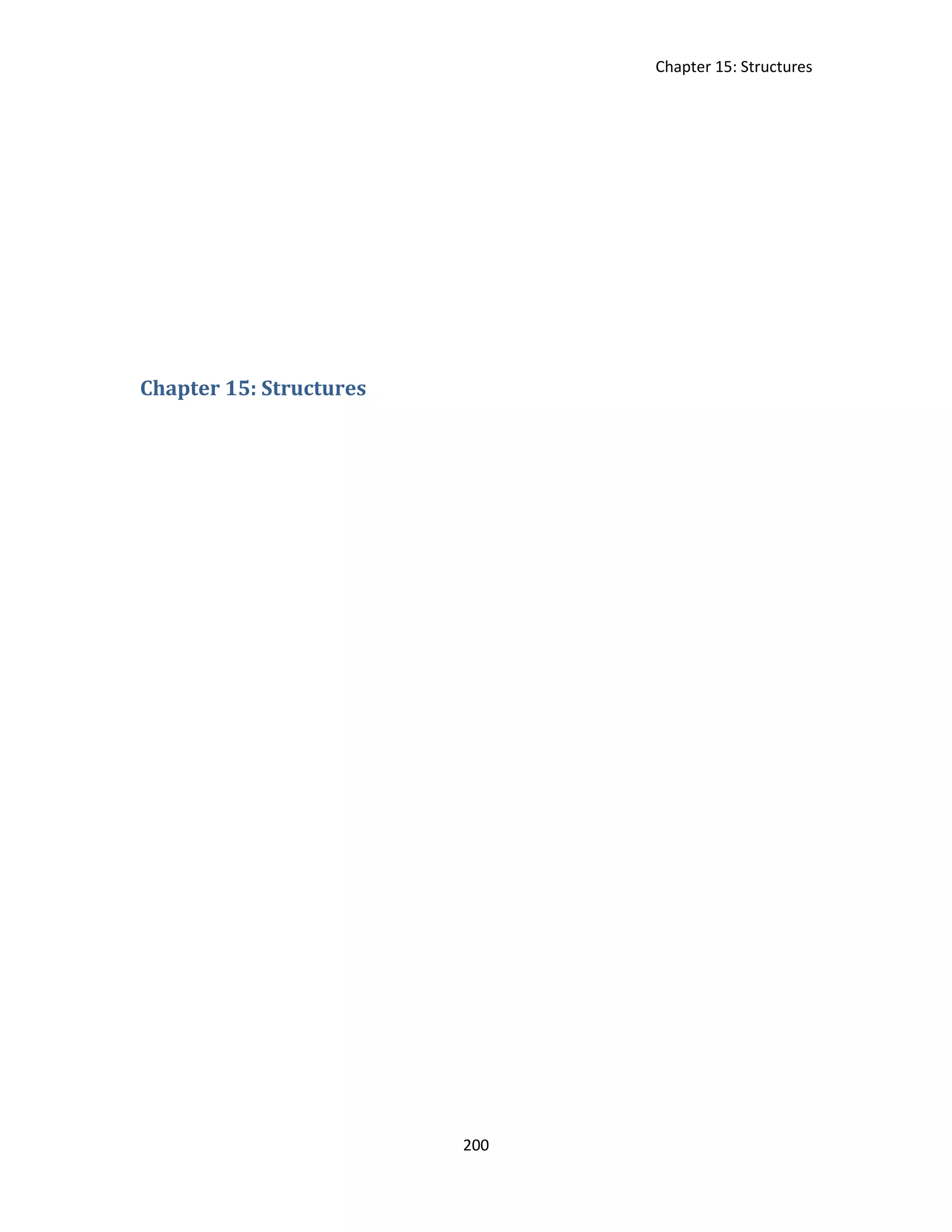 Chapter 15: Structures 200 Chapter 15: Structures 