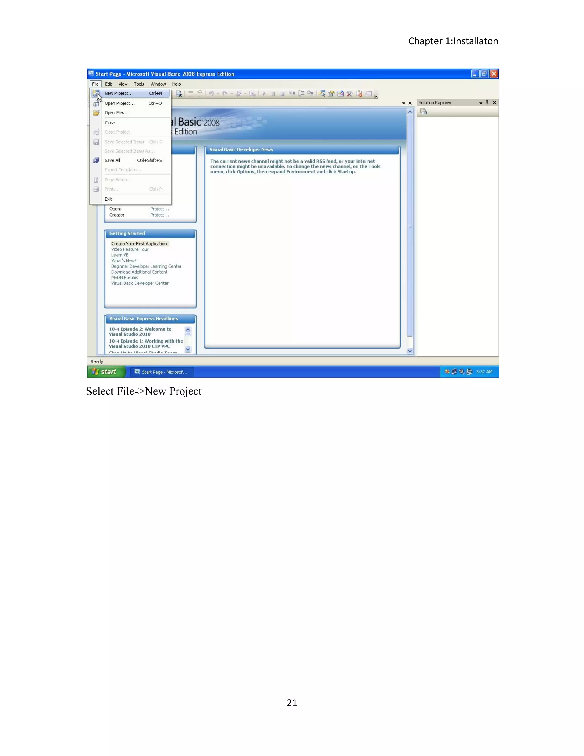 Chapter 1:Installaton 21 Select File->New Project 