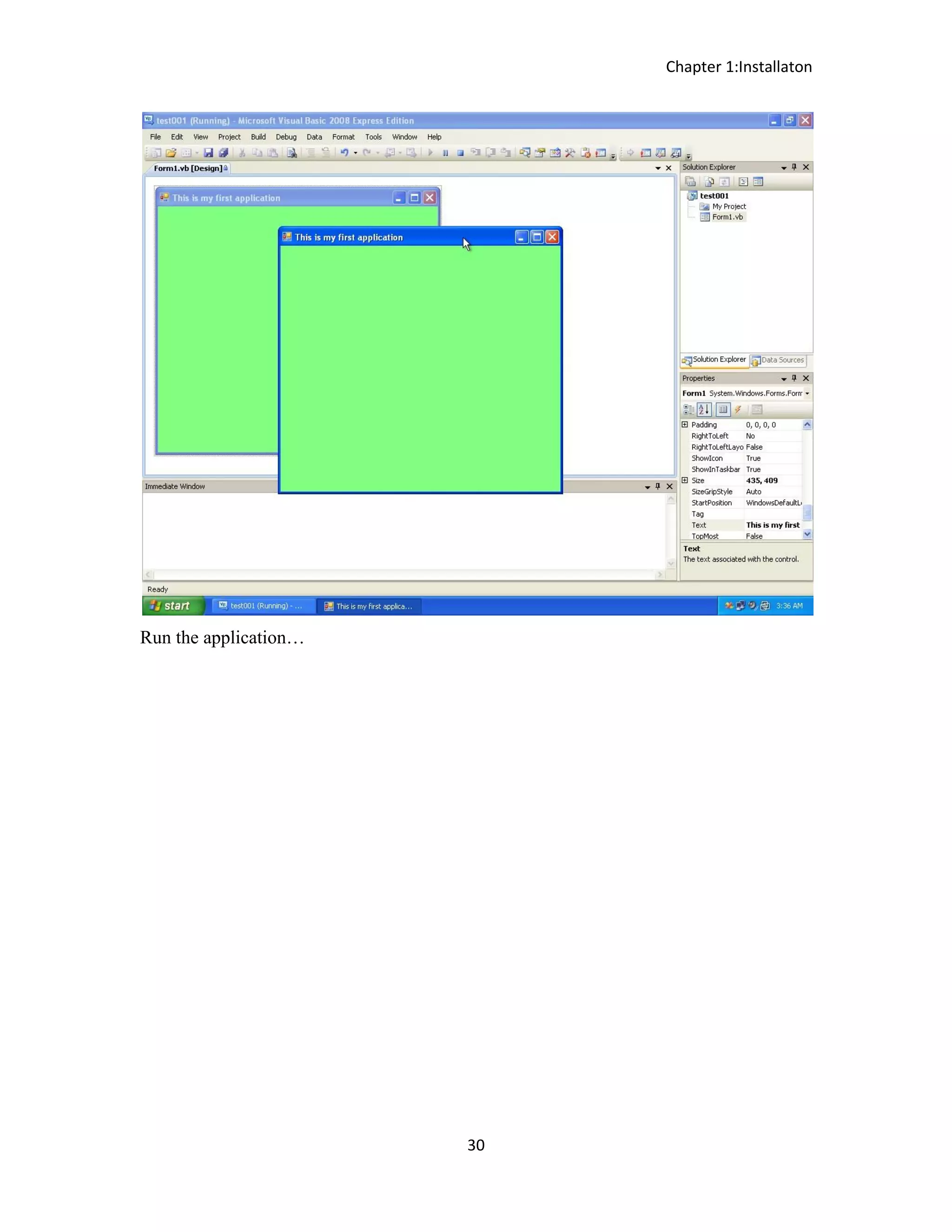 Chapter 1:Installaton 30 Run the application… 