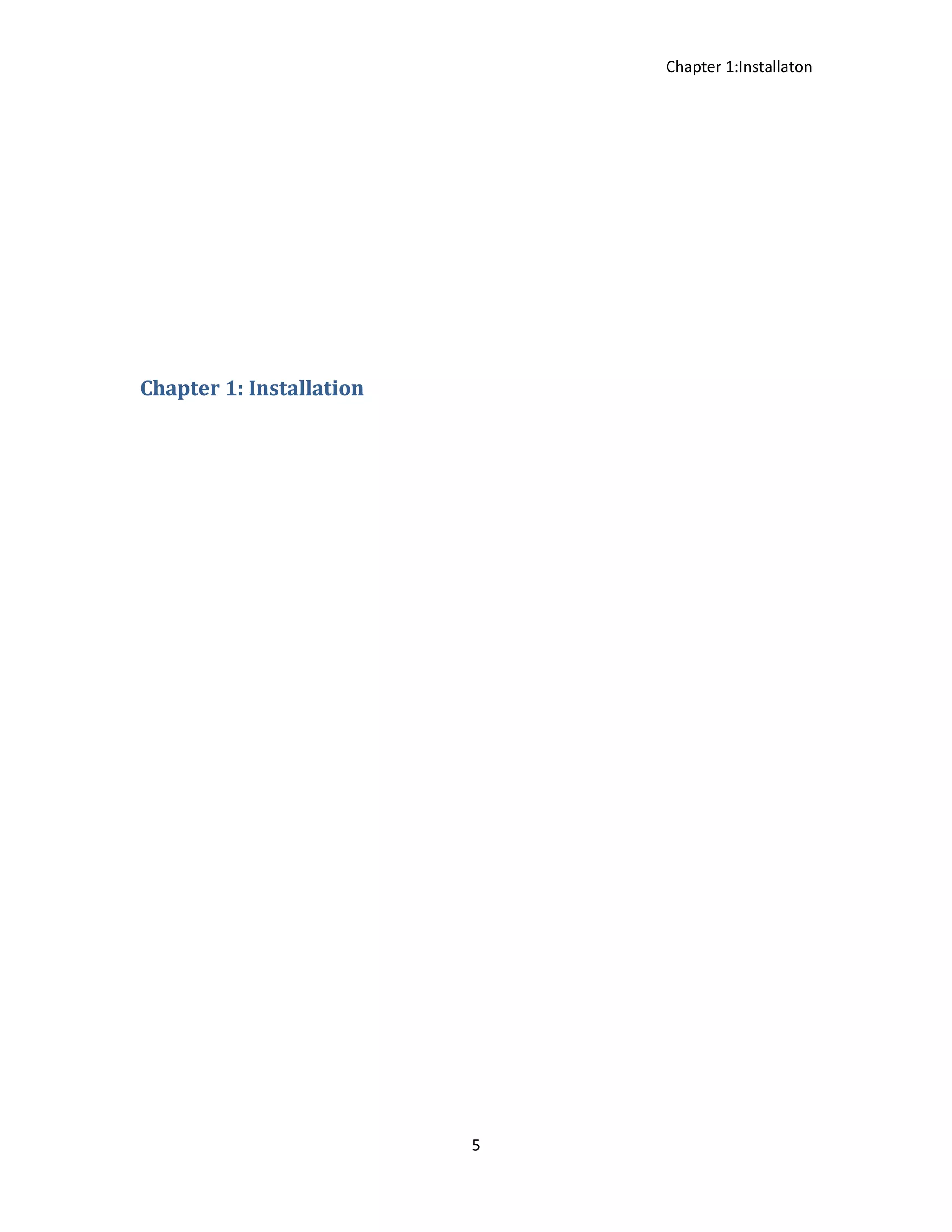 Chapter 1:Installaton 5 Chapter 1: Installation 