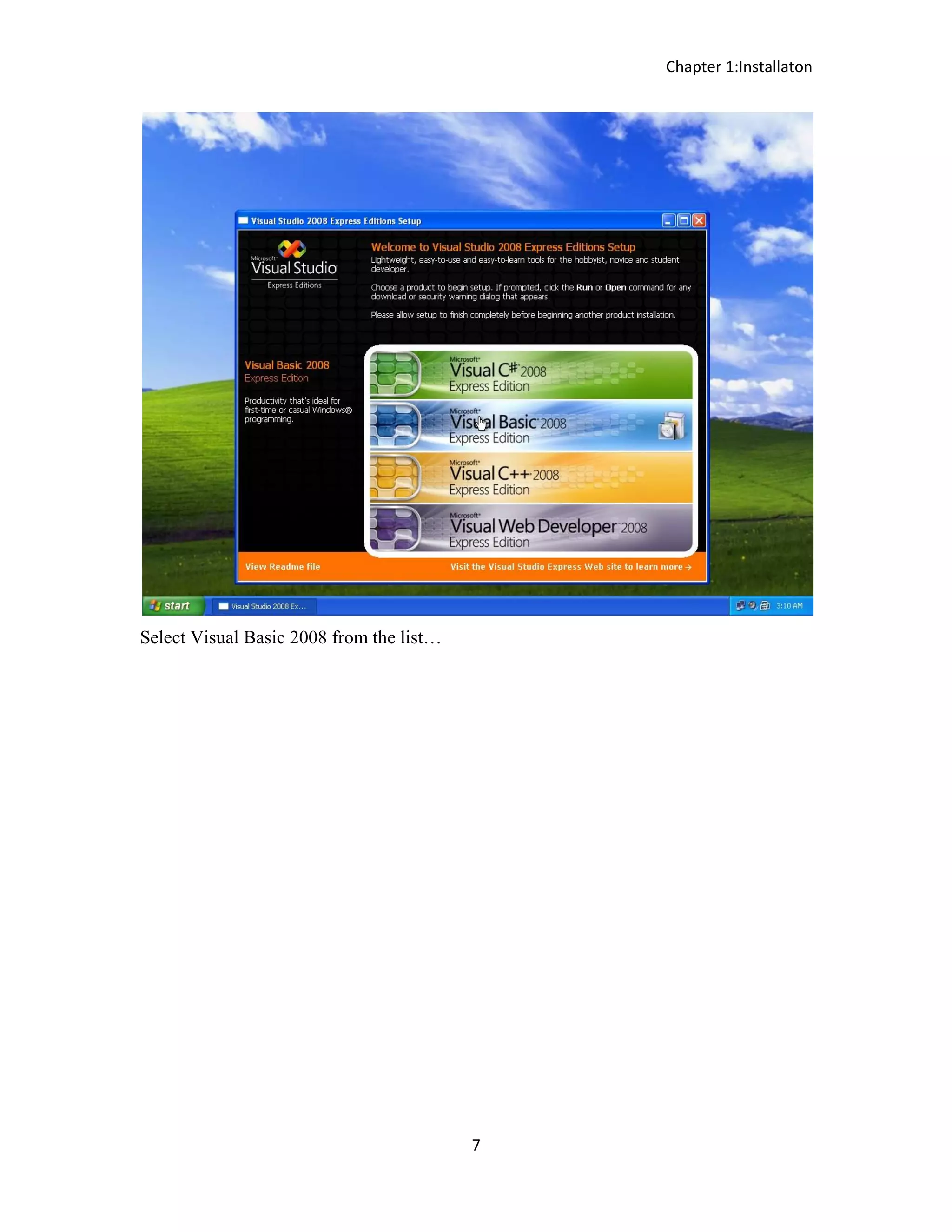 Chapter 1:Installaton 7 Select Visual Basic 2008 from the list… 