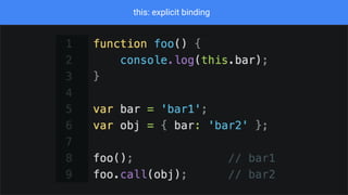 this: explicit binding
 