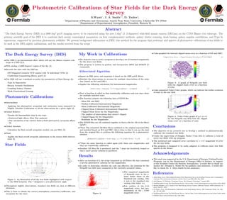 Photometric Calibrations of Star Fields for the Dark Energy
Survey
S.Wyatt1
, J. A. Smith1,2
, D. Tucker2
,
1
Department of Physics and Astronomy, Austin Peay State University, Clarksville TN 37044
2
Department of Experimental Astrophysics, Fermilab, Batavia IL
Abstract
”The Dark Energy Survey (DES) is a 5000 deg2
grizY imaging survey to be conducted using the new 3 deg2
(2. 2-diameter) wide-ﬁeld mosaic camera (DECam) on the CTIO Blanco 4-m telescope. The
primary scientiﬁc goal of the DES is to constrain dark energy cosmological parameters via four complementary methods: galaxy cluster counting, weak lensing, galaxy angular correlations, and Type Ia
supernovae, supported by precision photometric redshifts. We present background information on DES, (the method for the program that performs) and aspects of photometric calibrations of star ﬁelds to
be used in the DES nightly calibrations, and the results received from the script.”
The Dark Energy Survey (DES)
• The DES is an international eﬀort which will use the Blanco 4-meter tele-
scope at CTIO [3,4].
• Will catalog a 5,000 degrees2 region of the sky [4].
• Records the data with the DECam
– 570 Megapixel research CCD camera with 74 individual CCDs [4].
– 5 individual transmitting ﬁlters: grizY [3]
• The DES will use 4 methods to probe the parameters of Dark Energy [6]:
– Type Ia Supernovae
– Baryon Acoustic Oscillations
– Counting Galaxy Clusters
– Weak Gravitational Lensing
Photometric Calibrations
• Intermediate
– Applying the photometric zeropoints and extinction terms measured in
Nightly Absolute Calibration to all the observations for a given night [5].
• Global Relative
– Tweaks the Intermediate step in two ways
∗ Scattered light eﬀects (Star Flat analysis)
∗ The calculation of the relative ﬁeld-to-ﬁeld photometric zeropoint oﬀsets
[5].
• Global Absolute
– Calculates the ﬁnal overall zeropoints needed, one per ﬁlter [5].
• Final
– Applies the ﬁnal overall zeropoint adjustment to the science ﬁeld observa-
tions [5].
Star Fields
Figure 1: An illustration of all the star ﬁelds highlighted with respect
to the DES footprint. The * designates a non-photometric night
• Throughout nightly observations, standard star ﬁelds are shot at diﬀerent
airmasses.
• This is done to obtain the correct atmospheric extinction coeﬃcients, and
zeropoints for the stars.
My Work in Calibrations
• My objective was to write a program to develop a set of standard magnitudes
for the above star ﬁelds.
• The program is written in python, and incorporates AWK and STILTS [7]
commands.
Abbreviated Algorithm
• Inputs an SQL query and separates it based on the DES grizY ﬁlters.
• Matches the observations to account for multiple observations of the same
star (based on RA and DEC)
• Applies the following calculation for Instrumental magnitudes:
instru mag = mag psf + 2.5 ∗ log10(exptime) − zeropoint (1)
• Next a function is called on that statistically calibrates each star since there
are multiple matched stars.
• The function outputs the following into a STATS ﬁle:
– Mean RA and DEC
– Median Calibrated Instrumental Magnitude
– Mean Calibrated Instrumental Magnitude
– Clipped Mean Calibrated Instrumental Magnitude
– Clipped Mean Error for the Magnitudes
– The number of observations that weren’t clipped
– Clipped Sigma for the Magnitudes
– Residuals for the Magnitudes
• The STATS ﬁles are all combined together to form a ﬁle for All of the ﬁlters
(grizY)
• *Next The outputted All ﬁlter ﬁle is combined to the original separated ﬁles
and matched based on RA and DEC, this is done so that it can use the data
from the original ﬁles to perform the following equation for a photometric
solution
photometric solution = instr mag − a − b ∗ (color term) − k ∗ X (2)
• *Then the same function is called again with these new magnitudes, and
they are statistically calibrated.
• Another All ﬁlter ﬁle is produced, and the * steps are iteratively looped so
that a more precise solution is produced.
Results
• After an iteration of 3, the script outputted an All Filters ﬁle that contained
a precise photometric solution for the magnitudes.
• In order to determine whether the code was eﬀective, the solutions for the
Stripe82 star ﬁeld were compared to the currently accepted values.
Figure 2:
• The outputted magnitudes
of Stripe82 stars in the z-
band minus those of the
Standard star catalog. The
y axis is the standard star
catalog color index i-z.
• Few outliers at the 0.15
magnitude error, but pre-
dominately at the ¡ 0.025
magnitude error.
• I also graphed the internal clipped mean error as a function of RA and DEC.
Clipped Mean Error = Clipped Standard Deviation/ N not clipped (3)
Figure 3: A graph of Stripe82 star ﬁeld
with the clipped mean error as a function
of color
• I also outputted Color-Color graphs, which can indicate the stellar evolution
of stars in the star ﬁeld
Figure 4: Color-Color graph of g-r vs r-i
for the Stripe82 star ﬁeld with the clipped
mean error as a function of color
Conclusions
• The objective of my research was to develop a method to photometrically
calibrate the standard star ﬁelds.
• Under the supervision of Douglas Tucker I was able to calibrate a total of
seven star ﬁelds with my program.
• The statistical and compared error correlates to ≈ 0.025 magnitude of error
for the star ﬁelds.
• The program is designed to be easily adapted to calibrate more star ﬁeld
queries in the future.
Acknowledgements
• This work was supported by the U.S. Department of Energys Visiting Faculty
Program, run by the Department of Energys Oﬃce of Science, in support
of the Fermilab Center for Particle Astrophysics. I would like to thank my
mentor Dr. Douglas L. Tucker for his guidance and assistance. I would also
like to thank Dr. J. Allyn Smith for his assistance.
References
1. Adam Reiss, et al., Observational Evidence From Supernovae for an Accelerating Universe and a Cosmological
Constant, The Astronomical Journal, vol.116, issue 3, pp.1009-1038, May 1998
2. Jeﬀ Filippini, UC Berkeley Cosmology Group, The Standard Cosmology”, August 2005
3. DarkEnergySurvey.org, The Dark Energy Survey - Survey, http://www.darkenergysurvey.org/science/index.shtml
4. Brenna Flaugher, et al., Status of the Dark Energy Survey Camera (DECam) Project, SPIE conference, in
press, March 1, 2012
5. D. Tucker, et al., The Photometric Calibration of the Dark Energy Survey, ASP Conference Series, Vol. 364,
pp. 187-199, 2007.
6. DarkEnergySurvey.org, The Dark Energy Survey - Survey, http://www.darkenergysurvey.org/science/index.shtml
7. STILTS, http://www.star.bris.ac.uk/ mbt/stilts/
 