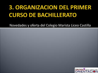 Novedades y oferta del Colegio Marista Liceo Castilla  