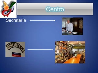 SecretaríaCentro