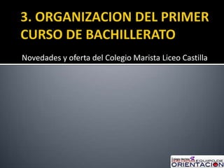 Novedades y oferta del Colegio Marista Liceo Castilla
 