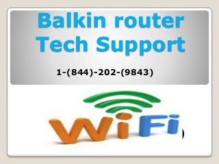 Balkin router
Tech Support
1-(844)-202-(9843)
1-(844)-202-(9843)
 