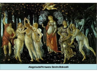Alegoria da Primavera  Sandro Boticcelli 