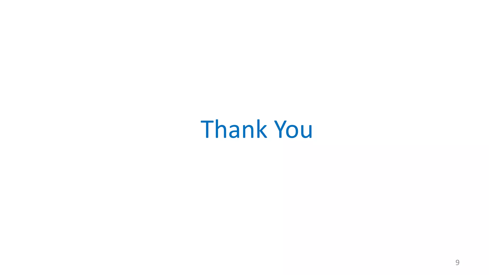 9
Thank You