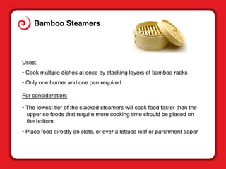 Bamboo Steamers
Uses:
• Cook multiple dishes at once by stacking layers of bamboo racks
• Only one burner and one pan requ...