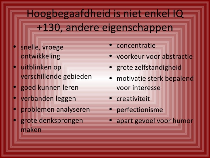 Hoogbegaafde kinderen Hoogbegaafde kinderen