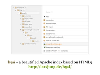 Master on Software Engineering :: Human-Computer Interaction
Dr. Sabin-Corneliu Buraga – www.purl.org/net/busaco
Information Architecture
h5ai – a beautified Apache index based on HTML5
http://larsjung.de/h5ai/
 