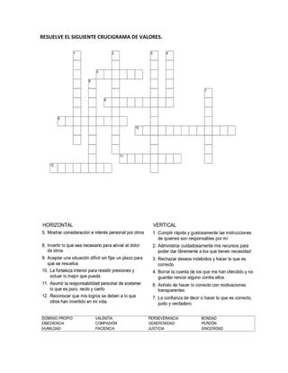 RESUELVE EL SIGUIENTE CRUCIGRAMA DE VALORES.
 