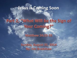 Jesus is Coming Soon 
 
