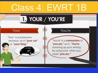 Class 4: EWRT 1B
 