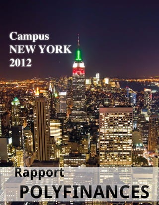 Rapport
POLYFINANCES
Campus
NEW YORK
2012
 