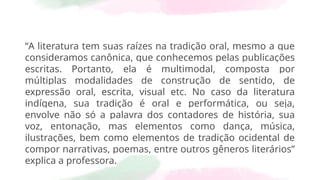 literatura indígena e marginal brasileira | PPTX