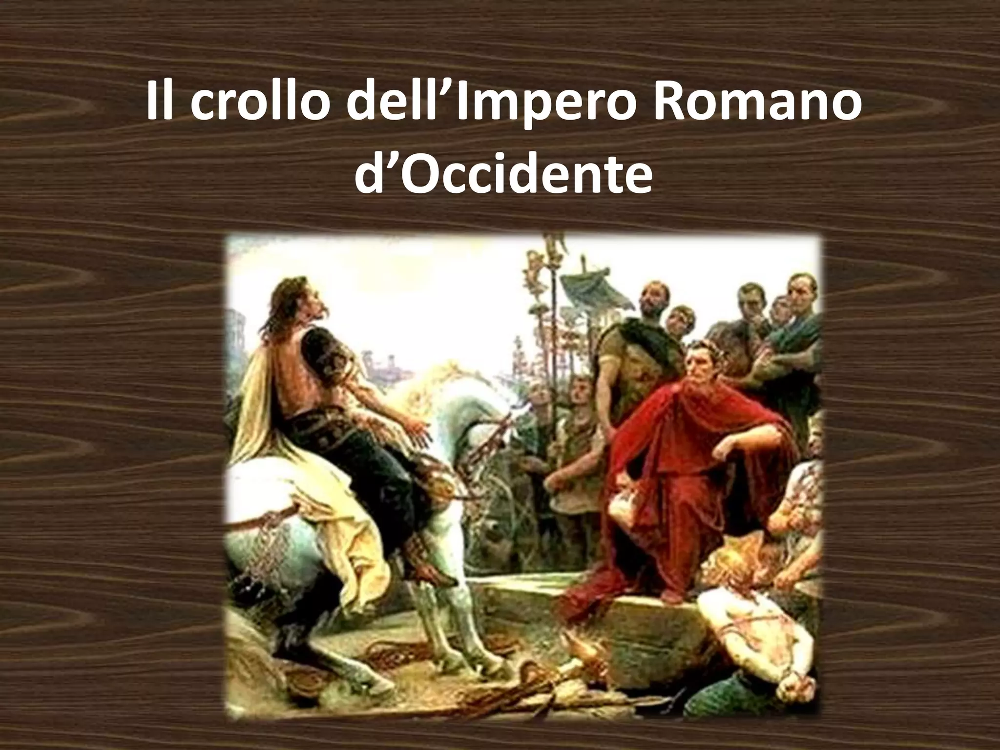 Crollo Impero Romano By Fabio Barletta On Prezi Il crollo dell’impero romano d’occidente e i regni romano-barbarici | PPT