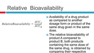 Relative Bioavailability Equation In vitro Performance evaluation methods of Tablets | PPTX