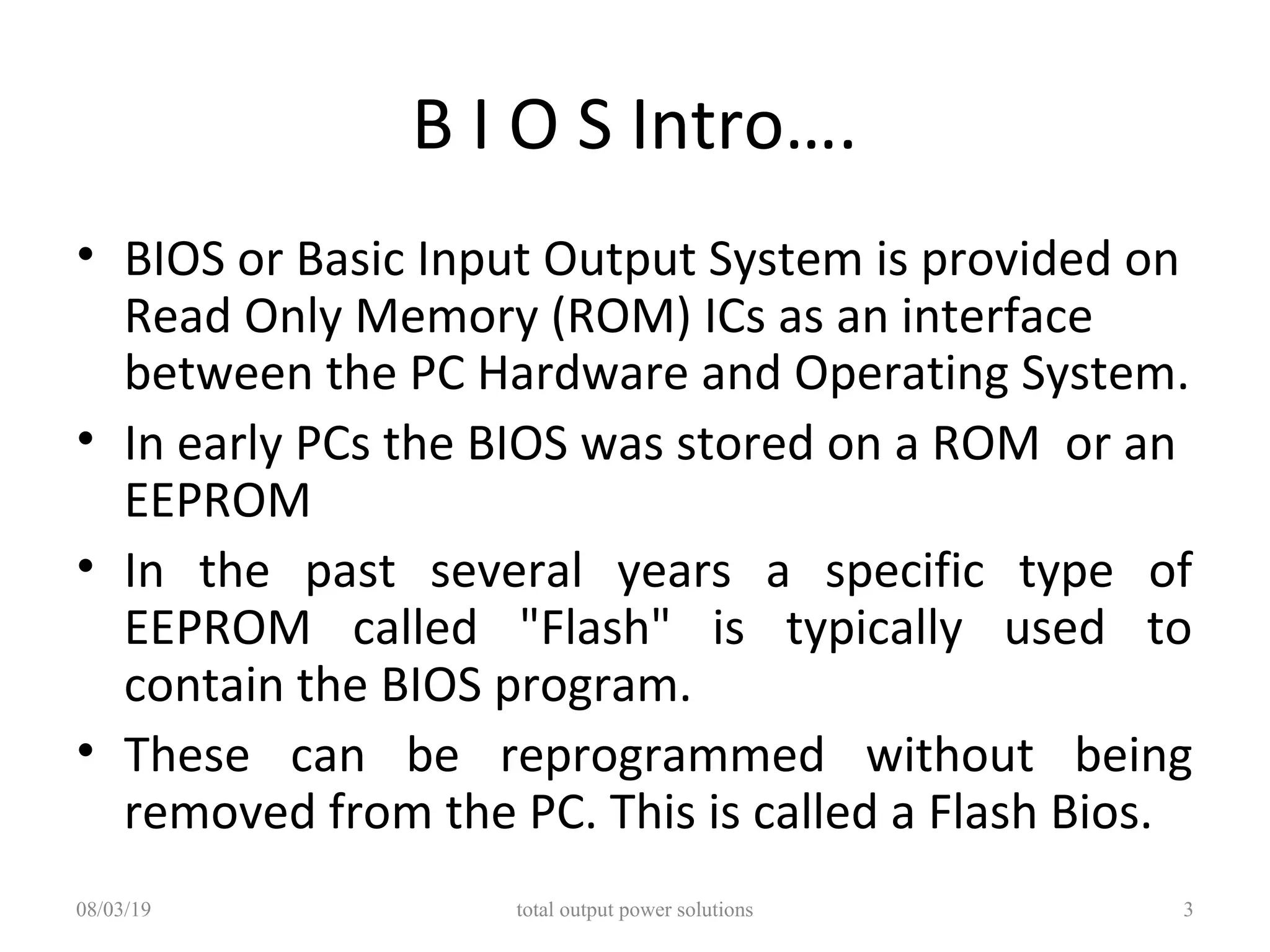 BASIC INPUT OUTPUT SYSTEM related to a PC | PPT