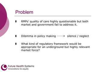 Why Study Rmps Quality of underground health care: A case study of Indian RMPs | PDF